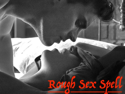 Sexual Power Ritual for Men or Women. Increase Sexual Power. Have passion and Seduction. Rough Sex Spell.