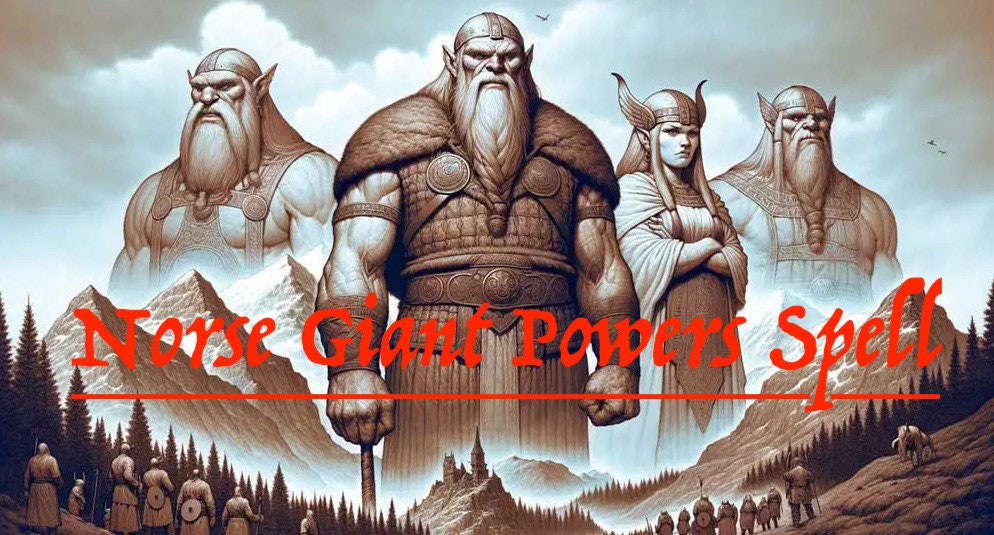 Ancient Norse Giant Powers Spell