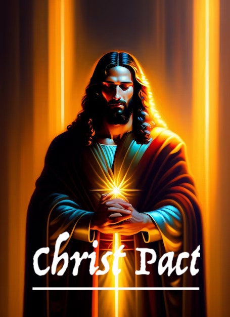 Pact with Christ. Pledge Your Self to Christ.