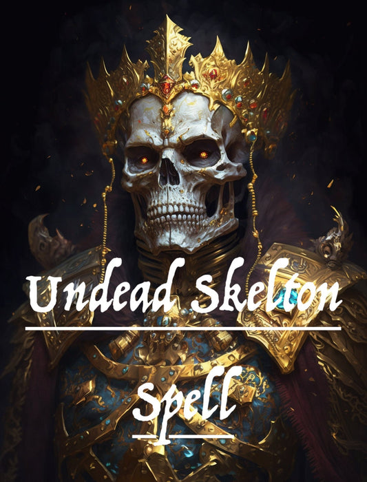 Undead Skeleton Power Spell