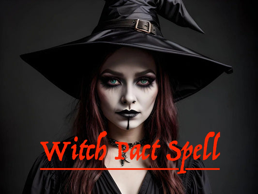 Pact with Witch. Pact with Me or Any Witch.