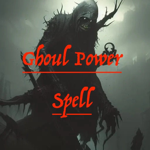 Ghoul Power Spell