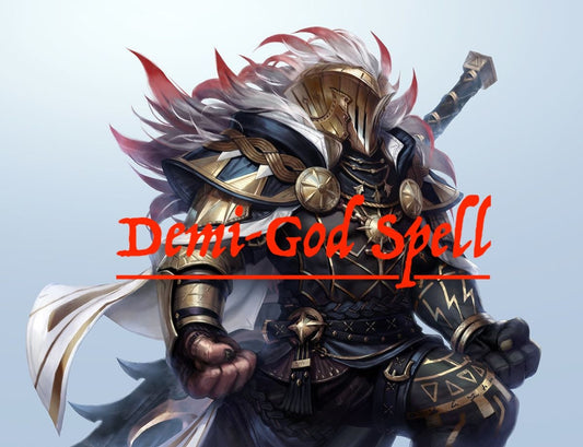 Demi-God Spell