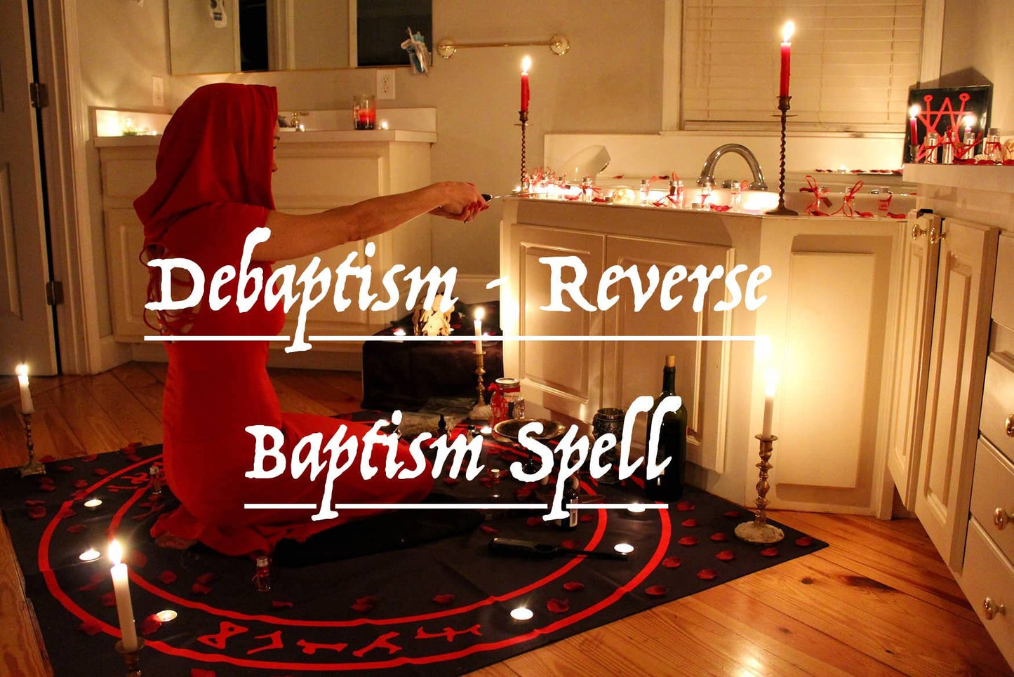 Debaptism - Reverse Baptism Spell