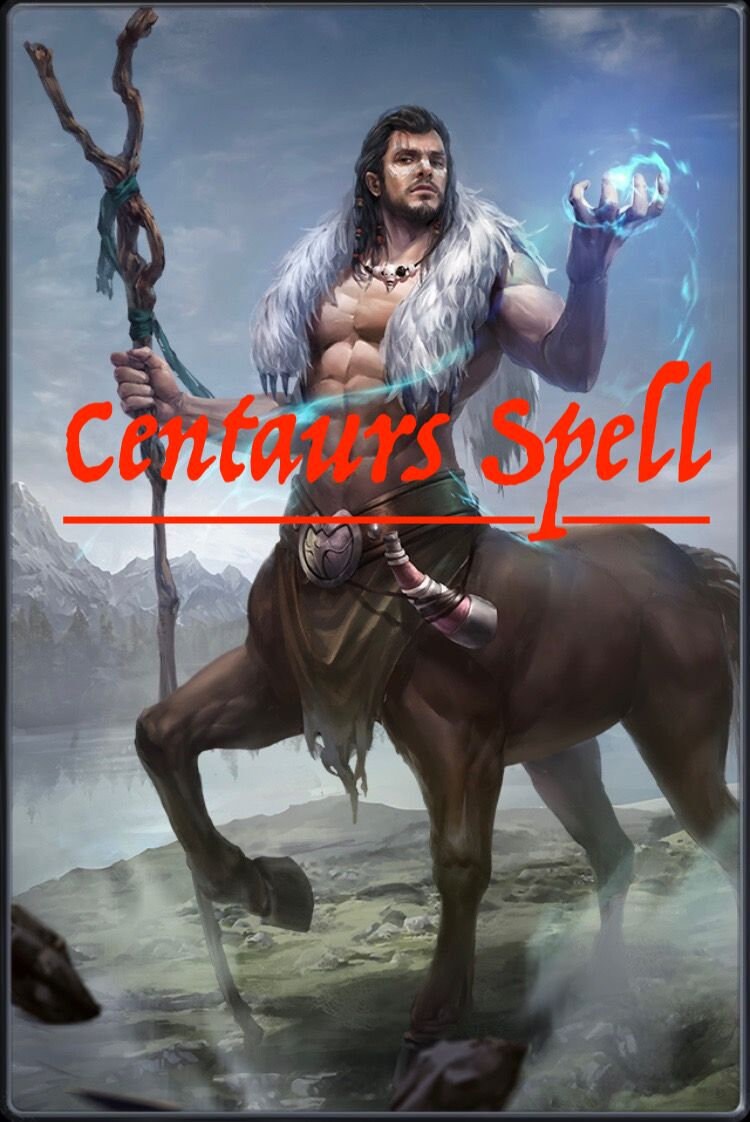 Centaurs Spell