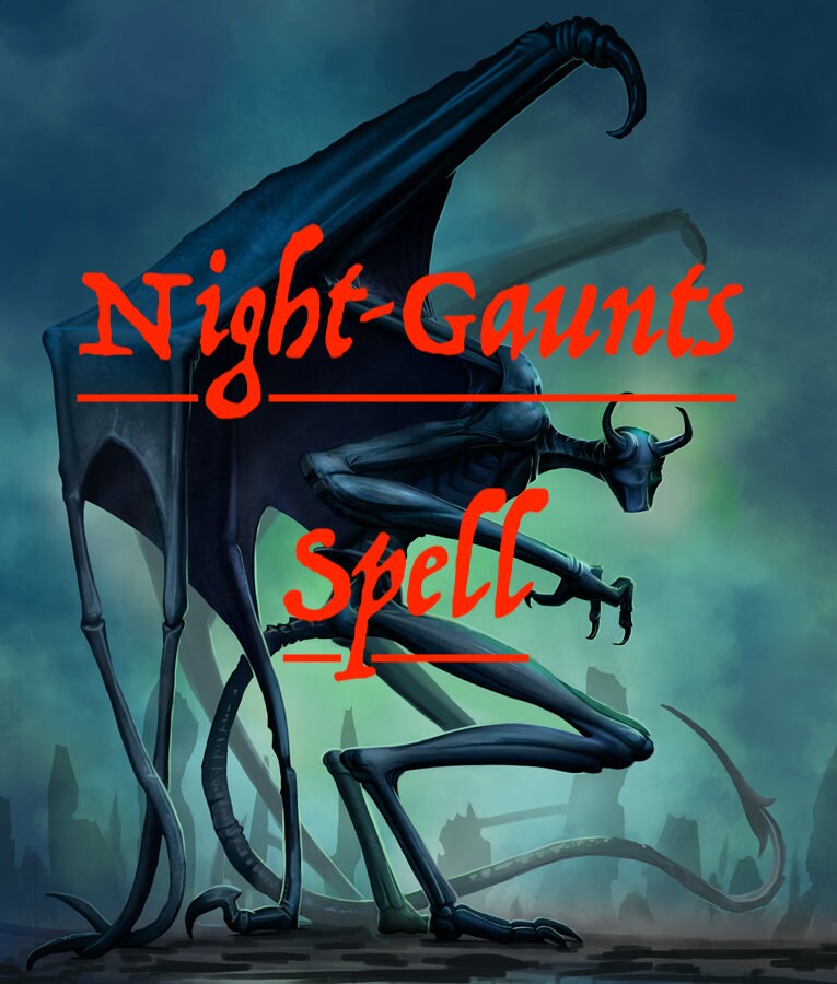 Night-Gaunts Spell