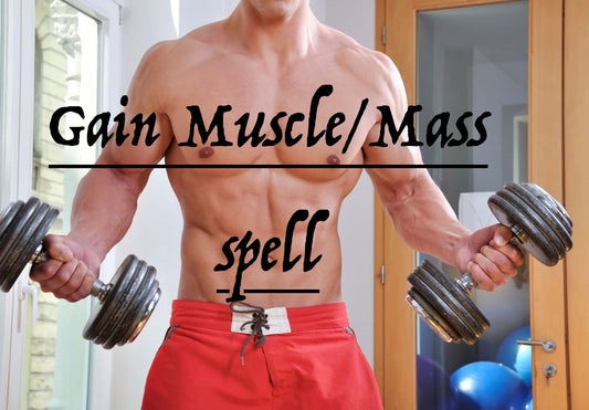 Gain Muscle and Mass spell