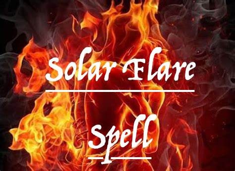 Solar Flare Spell