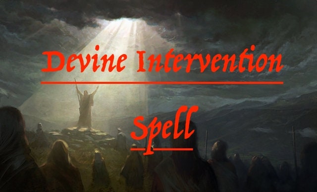 Devine Intervention for any Problems Spell