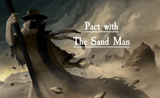 Pact with The Sand Man