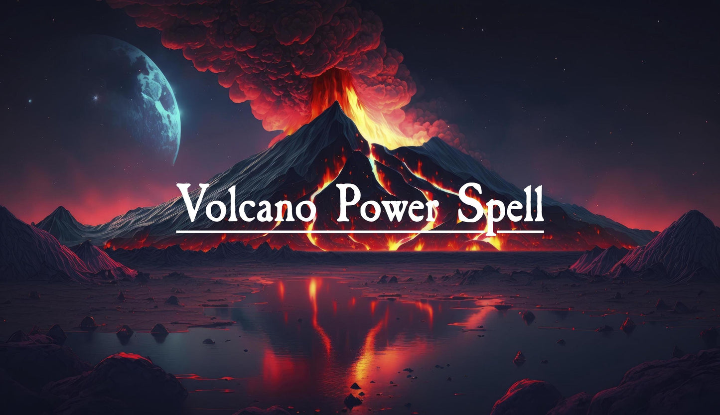 Volcano Power Spell